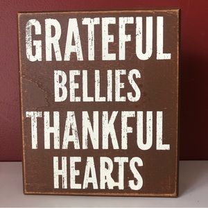 👛(ANY 4/)20) Wood Shelf/Wall Decor Thanksgiving GRATEFUL BELLIES THANKFUL HEARTS